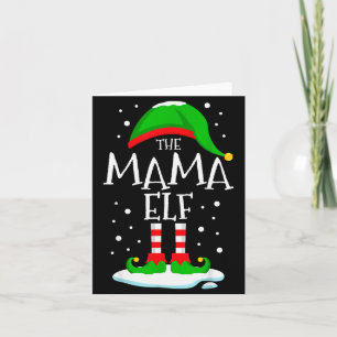 The Mama Elf Christmas Family Matching Xmas Mom Gr Card