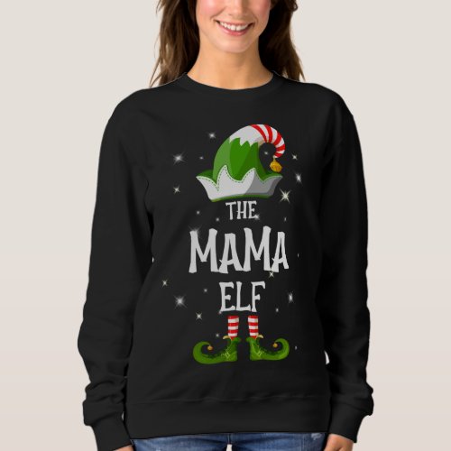 The Mama Elf Family Matching Group Christmas Sweatshirt