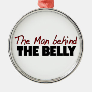 The Man Behind the Belly Metal Ornament