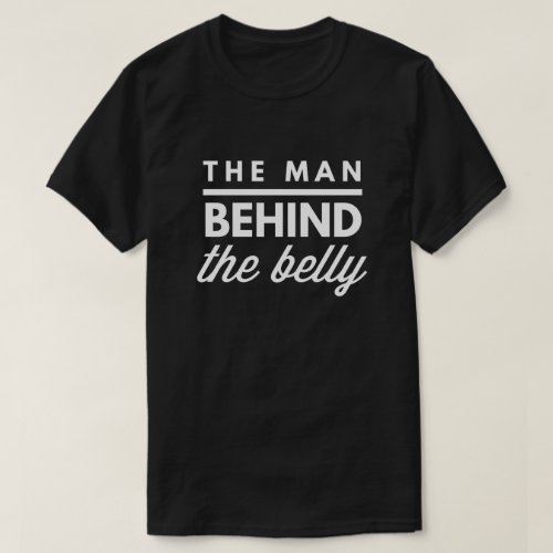 The man behind the belly T_Shirt