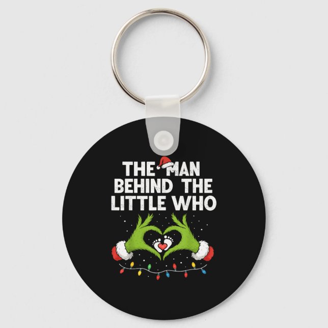 The Man Behind The Little Who Christmas Pregnancy  Keychain (Front)