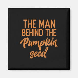 The Man Behind The Pumpkin Seed Halloween Pregnanc Magnet