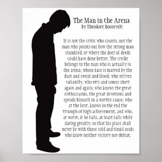 The Man in the Arena 8 X 10 Poster