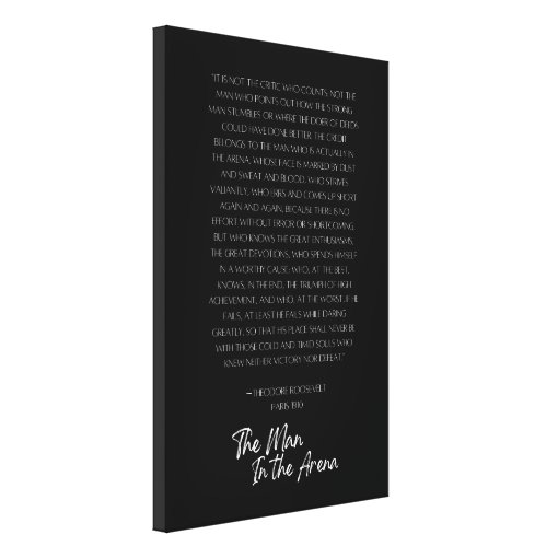 The Man in the Arena - Canvas Art - Black & White | Zazzle