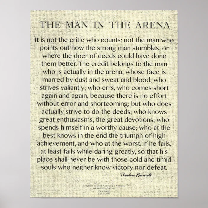 The Man In The Arena Quote By Theodore Roosevelt Poster Zazzle Com