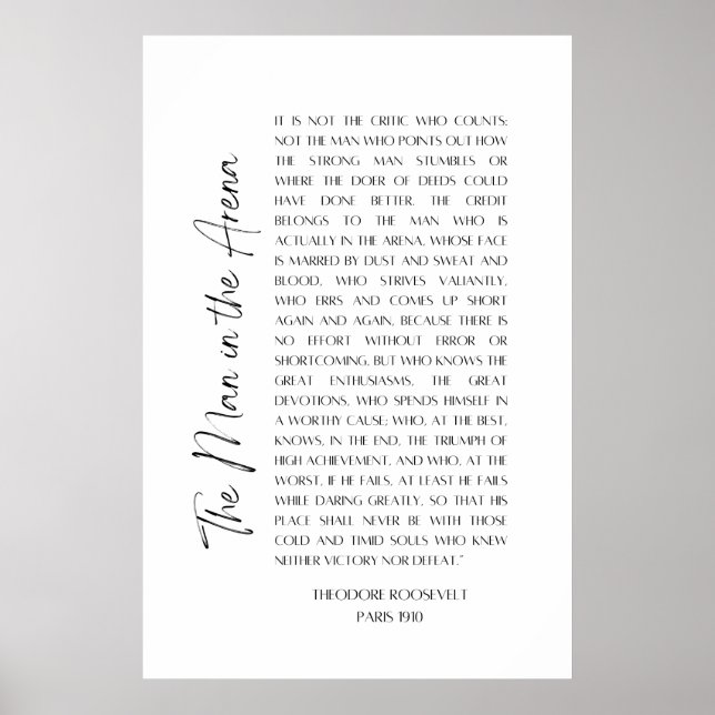 The Man in the Arena - Theodore Roosevelt - Poster (Front)