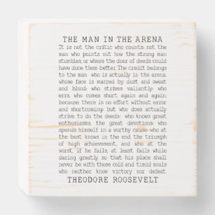 The Man In The Arena, Theodore Roosevelt Quote Wooden Box Sign