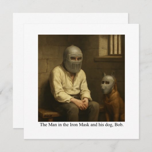 The Man in the Iron Mask and his dog, Bob. (Front/Back)