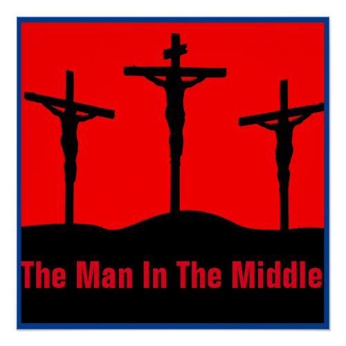 The Man In The Middle Pooster Poster