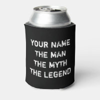 Personalized Name The Man The Myth The Legend Can Cooler