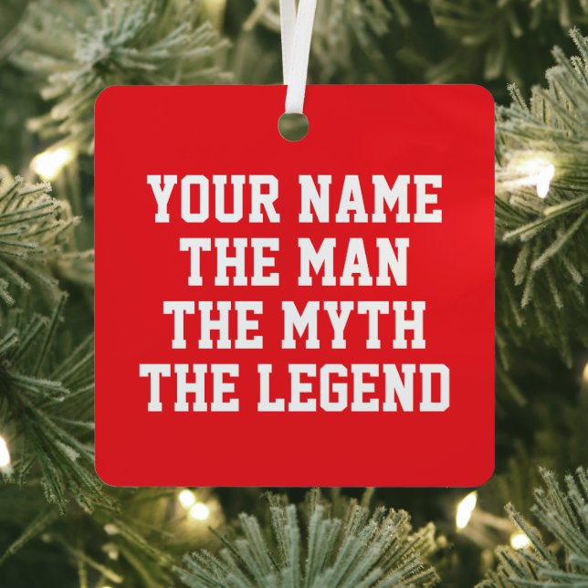 The man myth legend Christmas ornament for guys (Insitu)