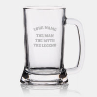 The Man Myth Legend custom etched beer stein gift