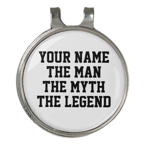 The man myth legend fun ball marker golf hat clip