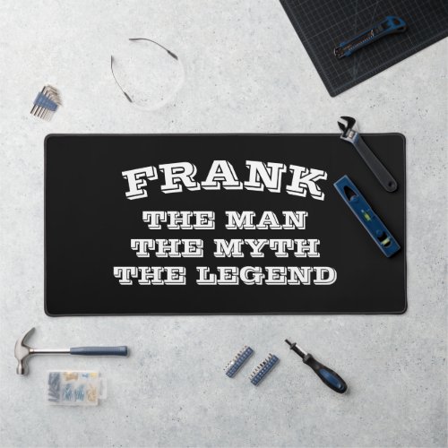 The man myth legend funny custom name desk mat
