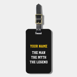 The man myth legend | Funny luggage tag for men