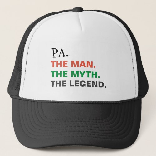 The Man Myth Legend Funny Pa Trucker Hat