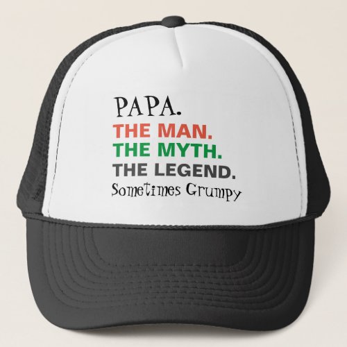 The Man Myth Legend Funny Papa Saying Trucker Hat