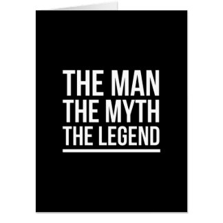 The man myth legend funny sayings white card