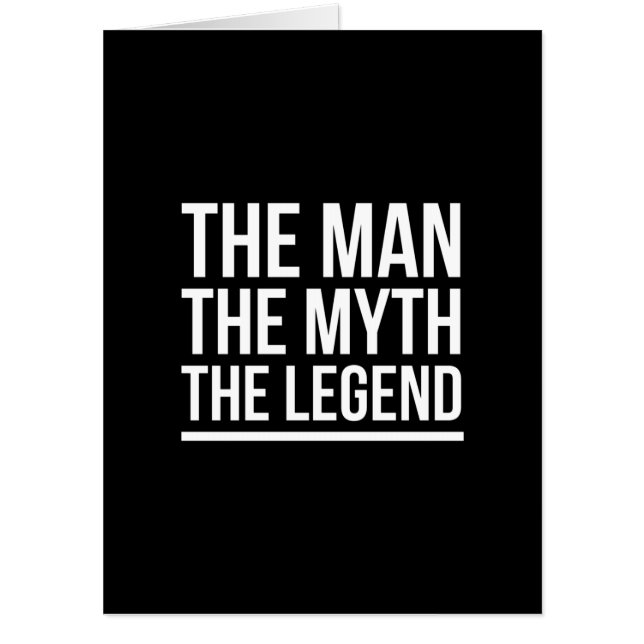 The man myth legend funny sayings white card (Front)