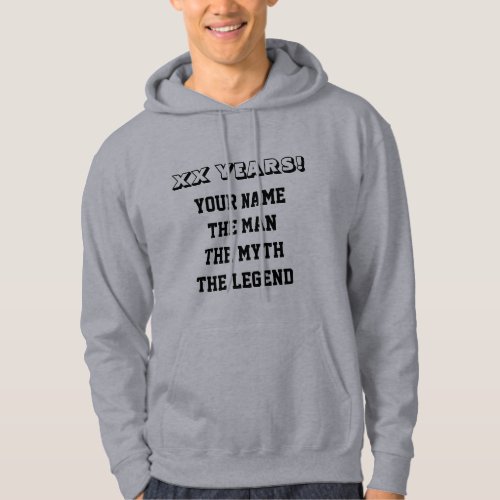The man myth legend hoodie for mens Birthday party
