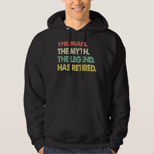 The Man Myth Legend Retired   Men Profession Retir Hoodie