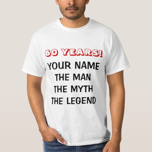 The man myth legend t shirt for 60th Birthday men (Front)