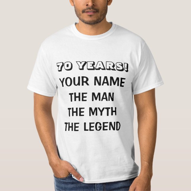The man myth legend t shirt for 70th Birthday men (Front)