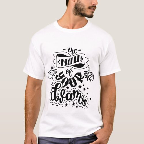 The Man Of Your Dreams Modern Wedding T_Shirt