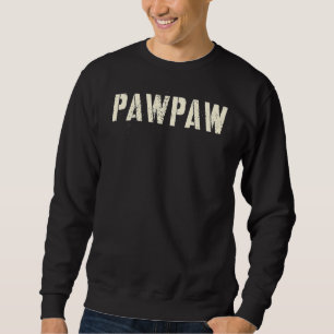 The Man Pawpaw Rocks Grandpa Rockstar Myth Legend  Sweatshirt