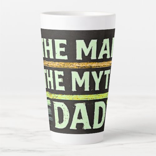 The Man The Myth Dad Vintage Father's Day Latte Mug