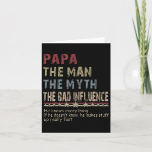 The Man The Myth The Bad Influence Shirt Fathers D Card