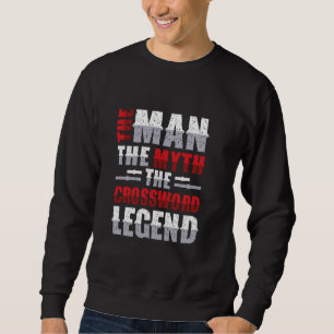 The Man The Myth The Crossword Legend Crossword Pu Sweatshirt