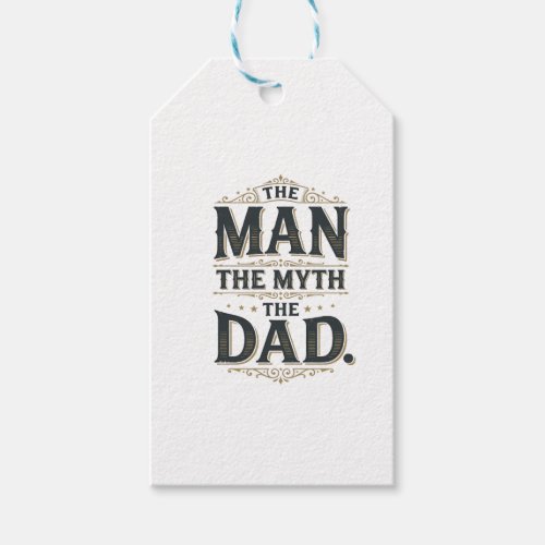 The Man The Myth The Dad Vintage Typography Shirt_ Gift Tags