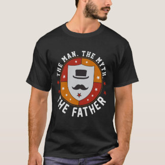 The Man. The Myth. The Father. Tee Gift