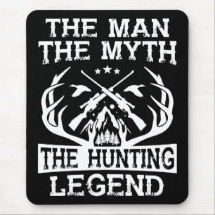 The Man The Myth The Hunting Legend - Camp Mouse Pad