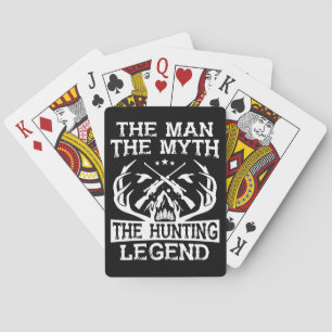 The Man The Myth The Hunting Legend - Camp Poker Cards
