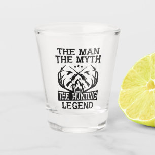 The Man The Myth The Hunting Legend - Camp Shot Glass