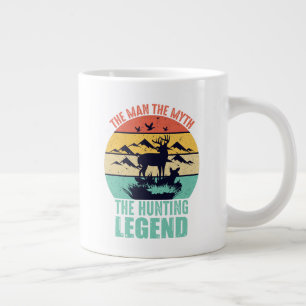 The Man - The Myth - The Hunting Legend Giant Coffee Mug