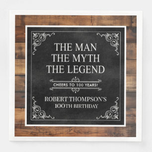 The Man The Myth The Legend 100th Birthday Paper Dinner Napkins