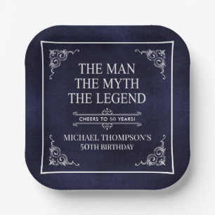 The Man The Myth The Legend 50th Birthday Paper Plates