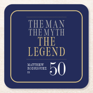 The Man The Myth The Legend 50th Birthday Square Paper Coaster