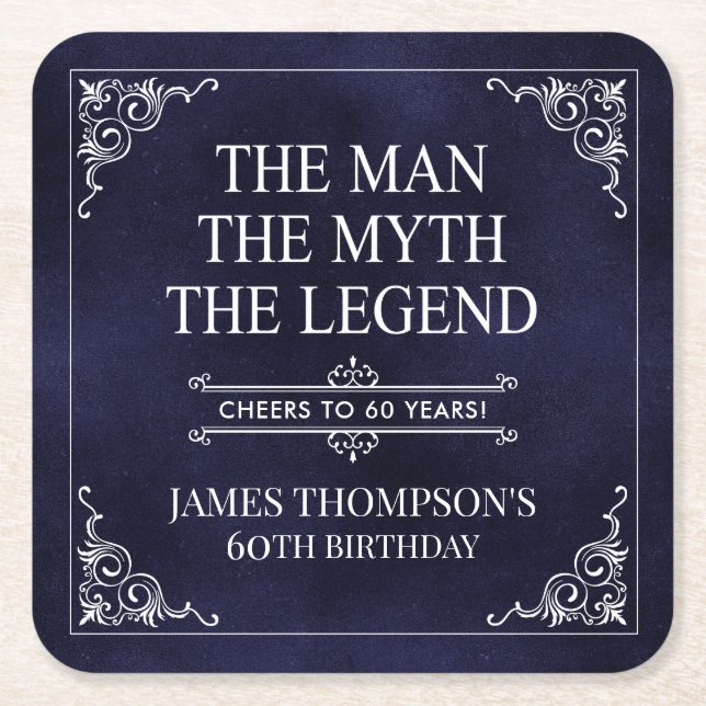 The Man The Myth The Legend 60th Birthday Blue Square Paper Coaster (Front)