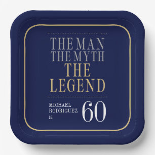 The Man The Myth The Legend 60th Birthday Paper Plates