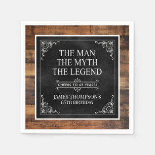 The Man The Myth The Legend 65th Birthday Napkins