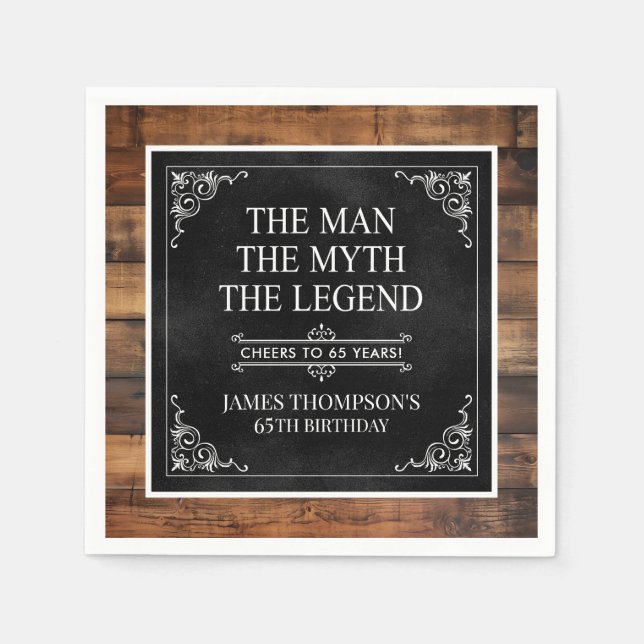 The Man The Myth The Legend 65th Birthday Napkins (Front)