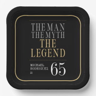 The Man The Myth The Legend 65th Birthday Paper Plates