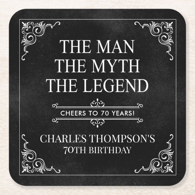 The Man The Myth The Legend 70th Birthday Black  Square Paper Coaster (Front)