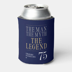 The Man The Myth The Legend 75th Birthday Can Cooler