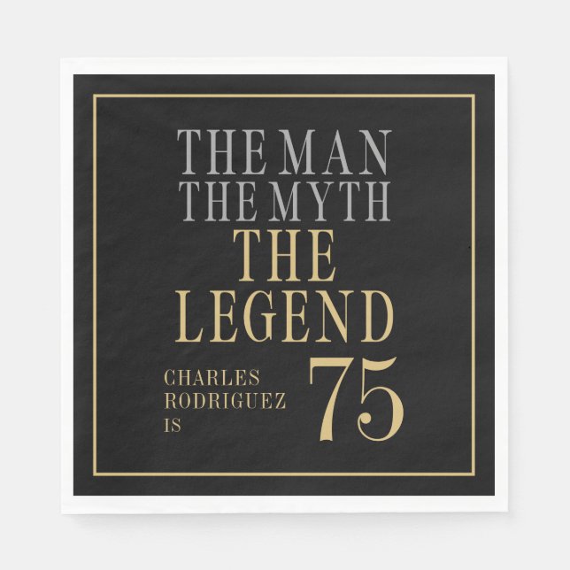 The Man The Myth The Legend 75th Birthday Napkins (Front)