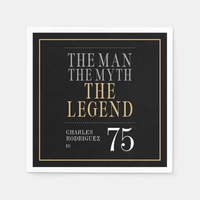 The Man The Myth The Legend 75th Birthday Napkins (Front)